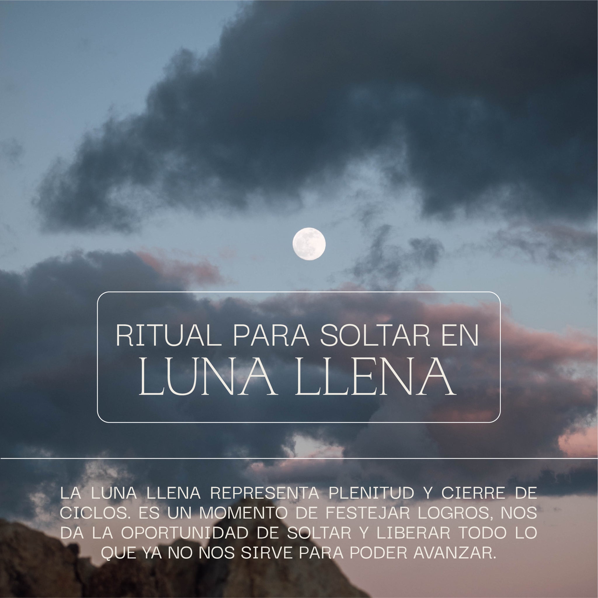 Ritual para soltar en LUNA LLENA